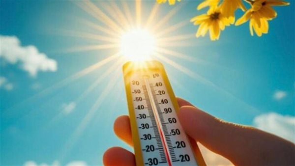الأرصاد: ارتفاع تدريجي في درجات الحرارة حتى السبت… والقاهرة تتجاوز 30 درجة نهاية الأسبوع
